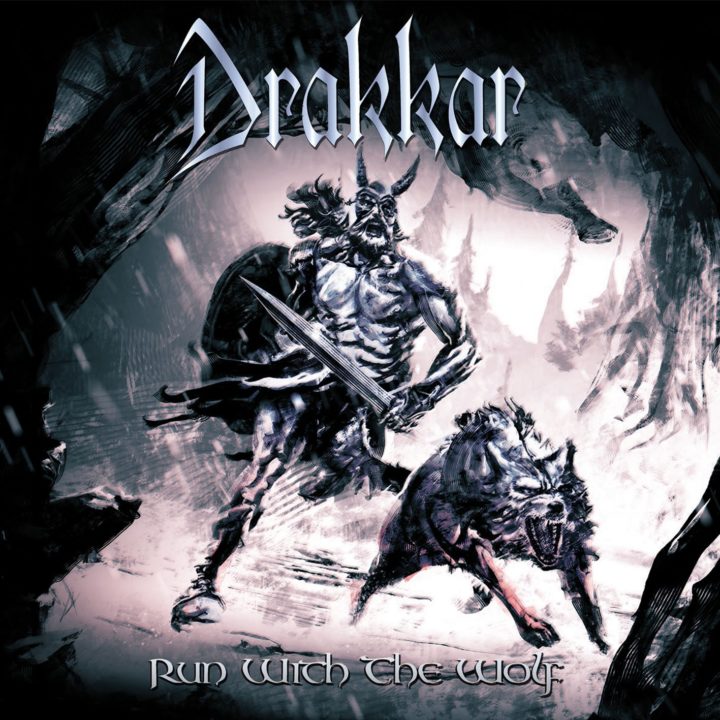 Drakkar – Run With The Wolf