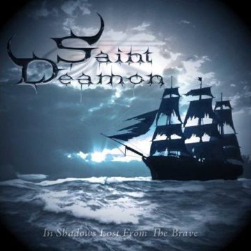 Saint Daemon – In Shadows Lost From The Brave