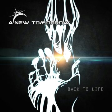 A New Tomorrow – Back To Life