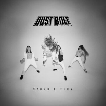 Dust Bolt – Sound & Fury