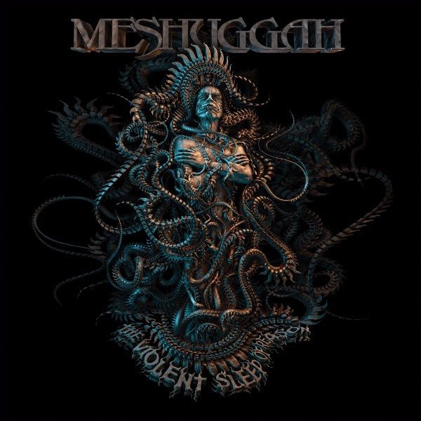 Meshuggah_-_The_Violent_Sleep_of_Reason[1]