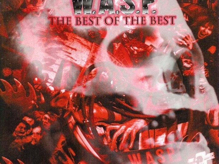 W.A.S.P – Best Of The Best New Edition