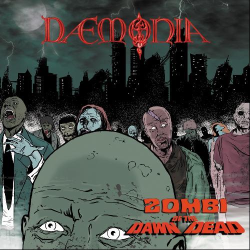 Daemonia – Zombi/Dawn of the Dead