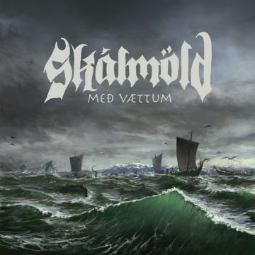 Skálmöld – Með Vættum