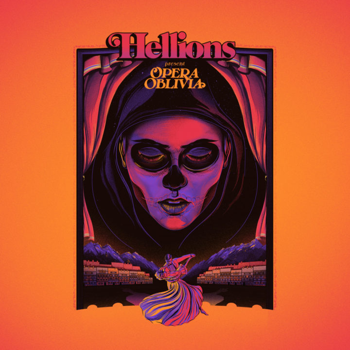 Hellions – Opera Oblivia