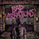 A Day To Remember – Bad Vibrations