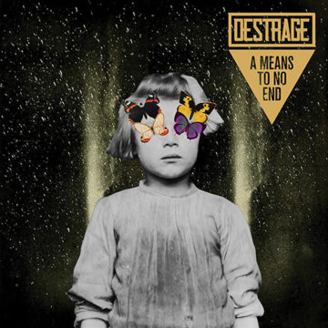 Destrage – A Means To No End