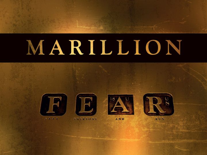 Marillion – F.E.A.R. Fuck Everyone And Run