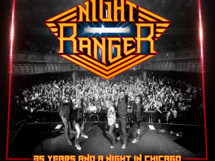Night Ranger – 35 Years And A Night in Chicago