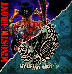 Agnostic Front – Warriors/My Life My Way