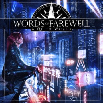Words Of Farewell – A Quiet World