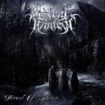 Astral Winter – Forest Of Silence