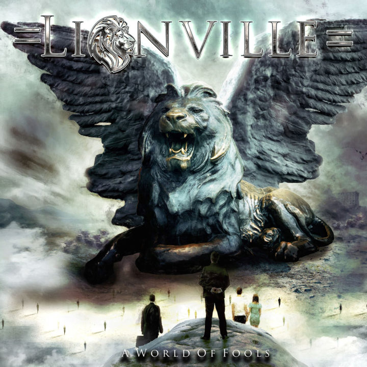 Lionville – A World Of Fools