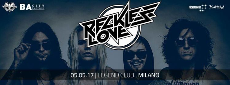 Reckless Love @Legend Club – Milano (MI), 05 maggio 2017