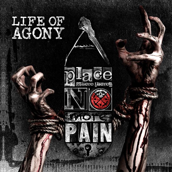 Life Of Agony – A Place Where There’s No More Pain