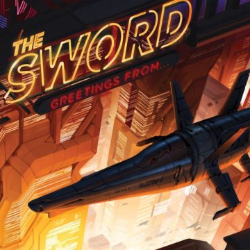 The  Sword – Greetings From…