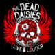 The Dead Daisies – Live And Louder