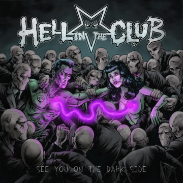 Hell In The Club – See You On The Dark Side