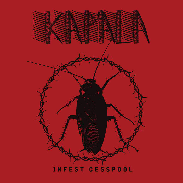 Kapala – Infest Cesspool