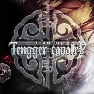 Tengger Cavalry – Cian Bi
