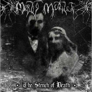Mortis Mutilati – The Stench Of Death