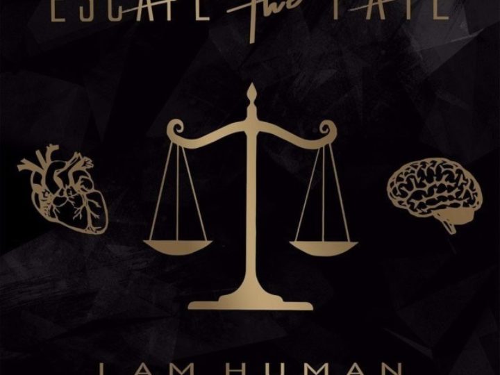 Escape The Fate – I Am Human