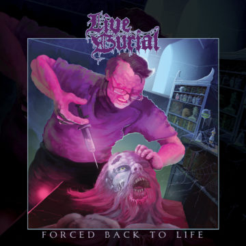 Live Burial – Forced Back To Life