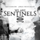 We Are Sentinels, lyric video di ‘Battle In Winter’