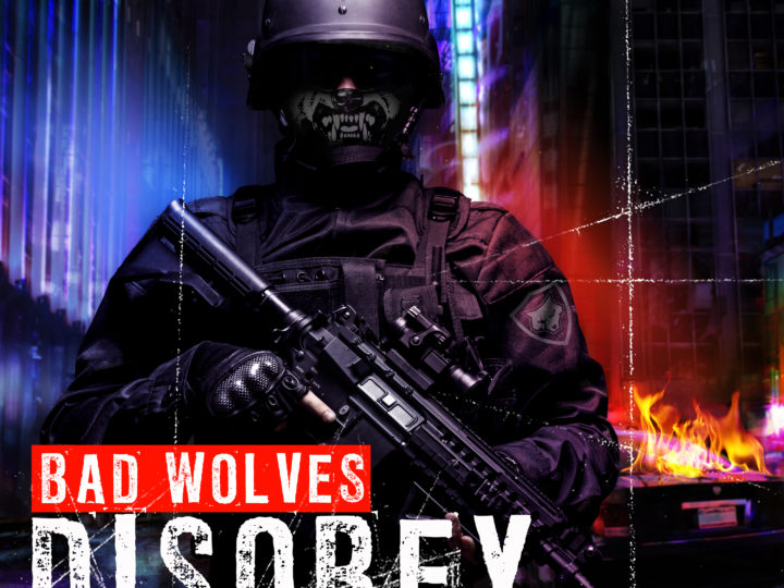 Bad Wolves – Disobey