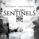 We Are Sentinels, il lyric video ‘My Only Sin’