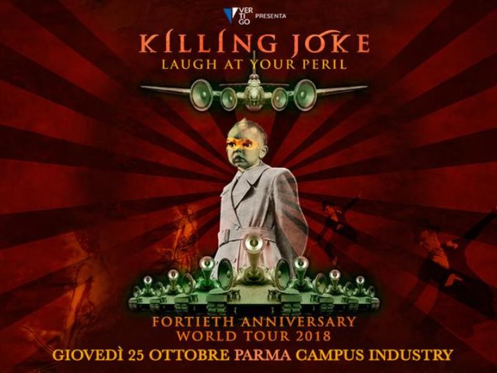 Killing Joke @Campus Industry – Parma, 25 ottobre 2018