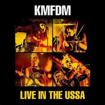 KMFDM – Live In The USSA
