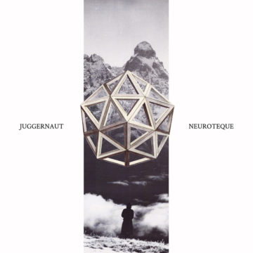 Juggernaut – Neuroteque
