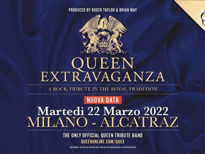 Queen Extravaganza @Alcatraz – Milano, 22 marzo 2022