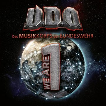 U.D.O. & das Musikkorps der Bundeswehr – We Are One