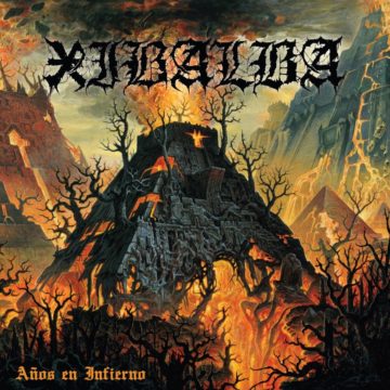 Xibalba – Años En Infierno