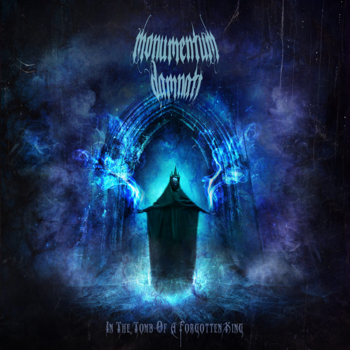 Monumentum Damnati – In The Tomb Of A Forgotten King