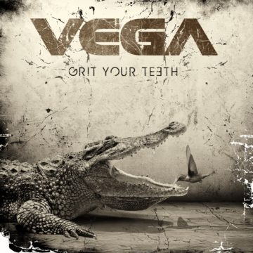 Vega – Grit Your Teeth