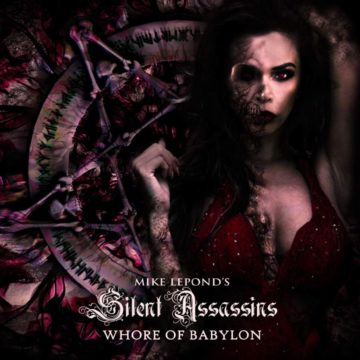 Mike LePond’s Silent Assassins – Whore Of Babylon