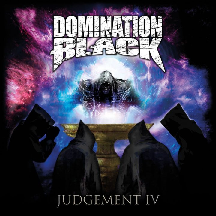 Domination Black – Judgement IV