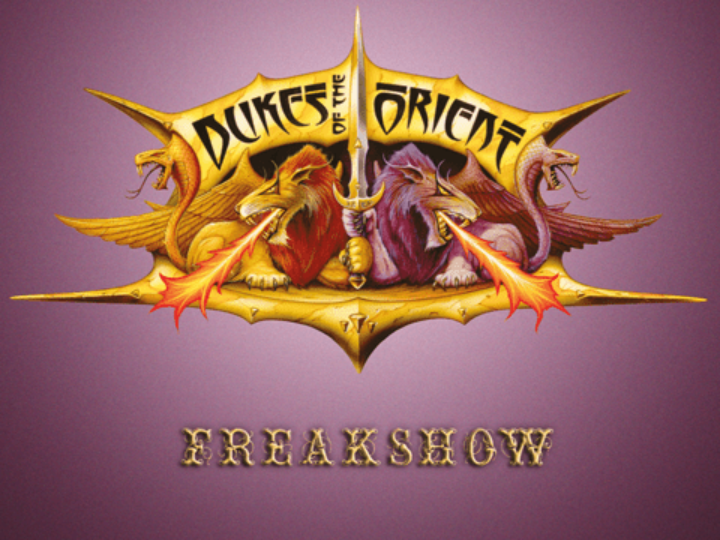 Dukes Of The Orient – Freakshow
