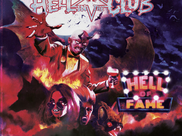 Hell In The Club – Hell Of Fame