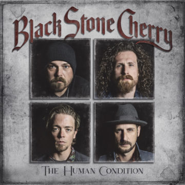 Black Stone Cherry – The Human Condition