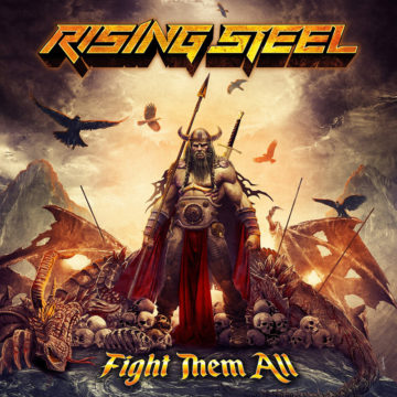 Rising Steel – Fight Them All