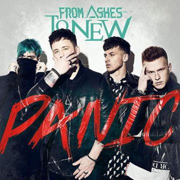 From Ashes To New – Panic