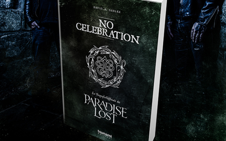 The Library (29) – David E. Gehlke – No Celebration – La biografia dei Paradise Lost