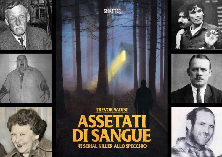 The Library (35) – Assetati di sangue – 45 serial killer allo specchio