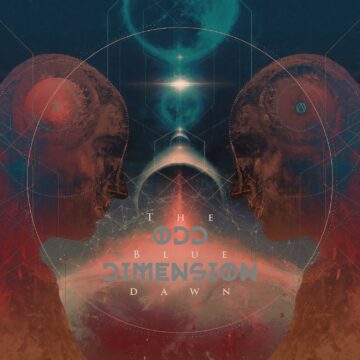 Odd Dimension – ‘The Blue Dawn’