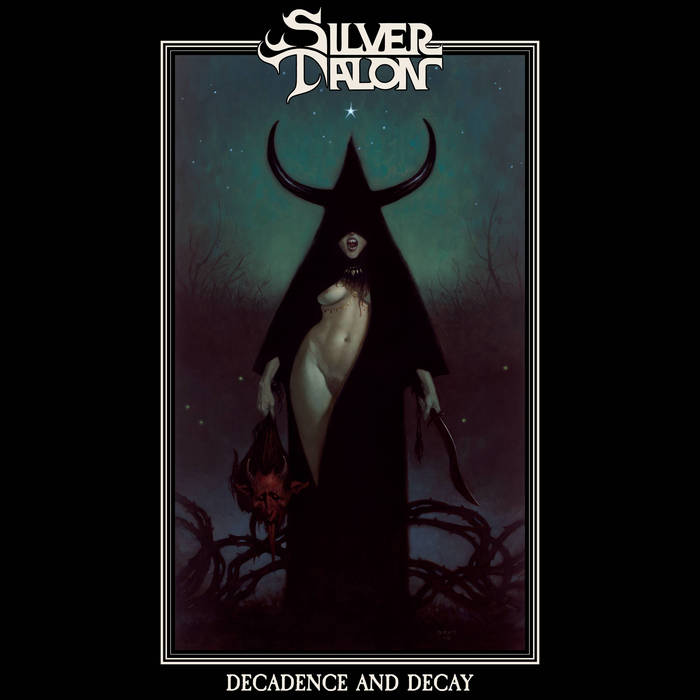 Silver Talon – Decadence And Decay