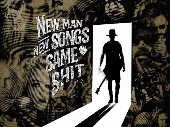 Me And That Man – New Man, New Songs, Same Shit, Vol. 2